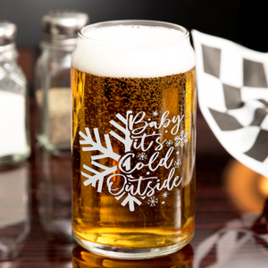 Baby Its Cold Outside Snowflake on 16oz Beer Can Glass