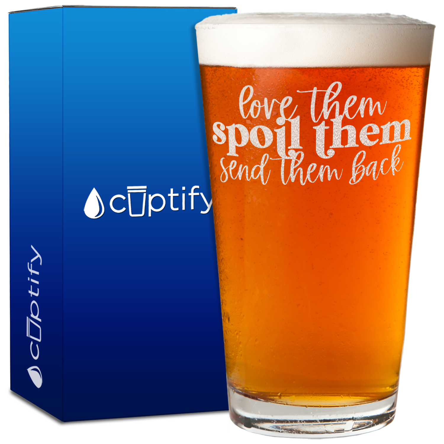 Love Them Spoil Them Engraved on 16oz Beer Pint Glass