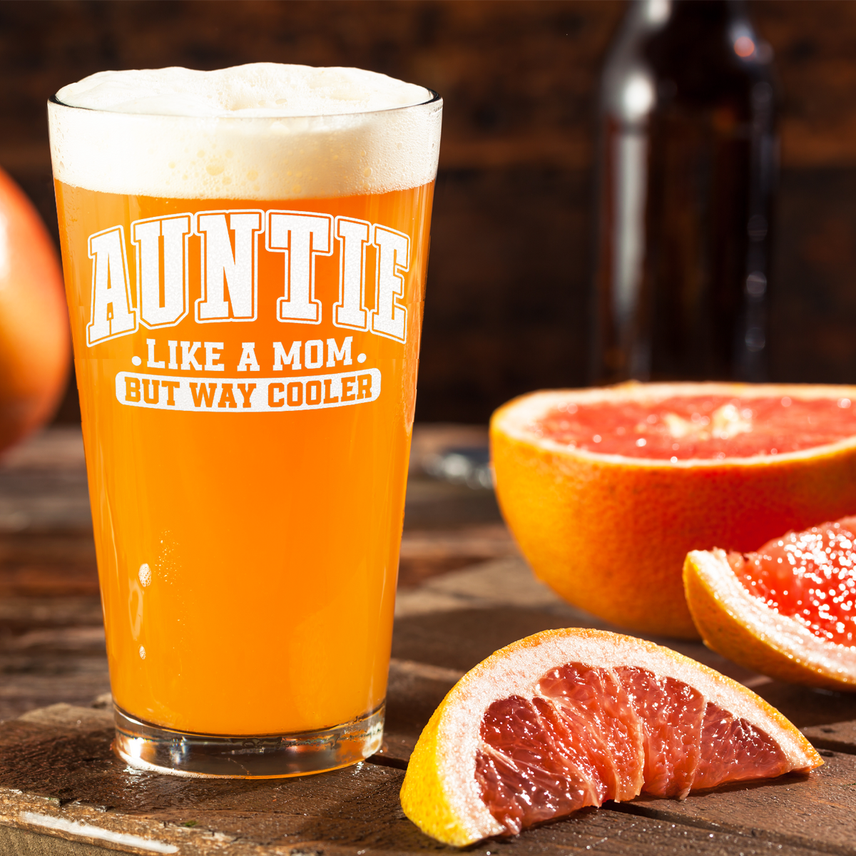 Auntie Like a Mom but Way Cooler 16oz Beer Pint Glass