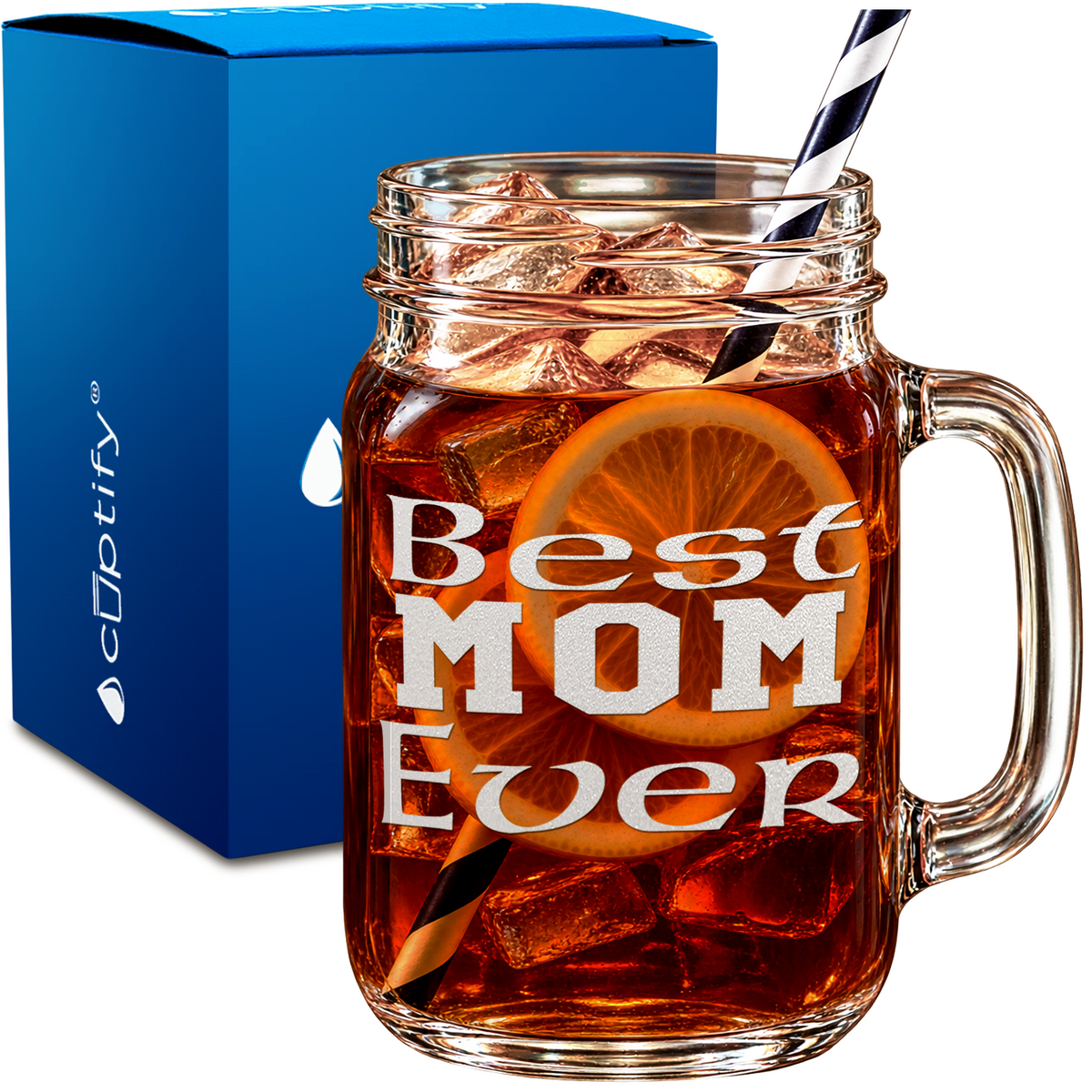 Best Mom Ever design on 16oz Mason Jar Glass