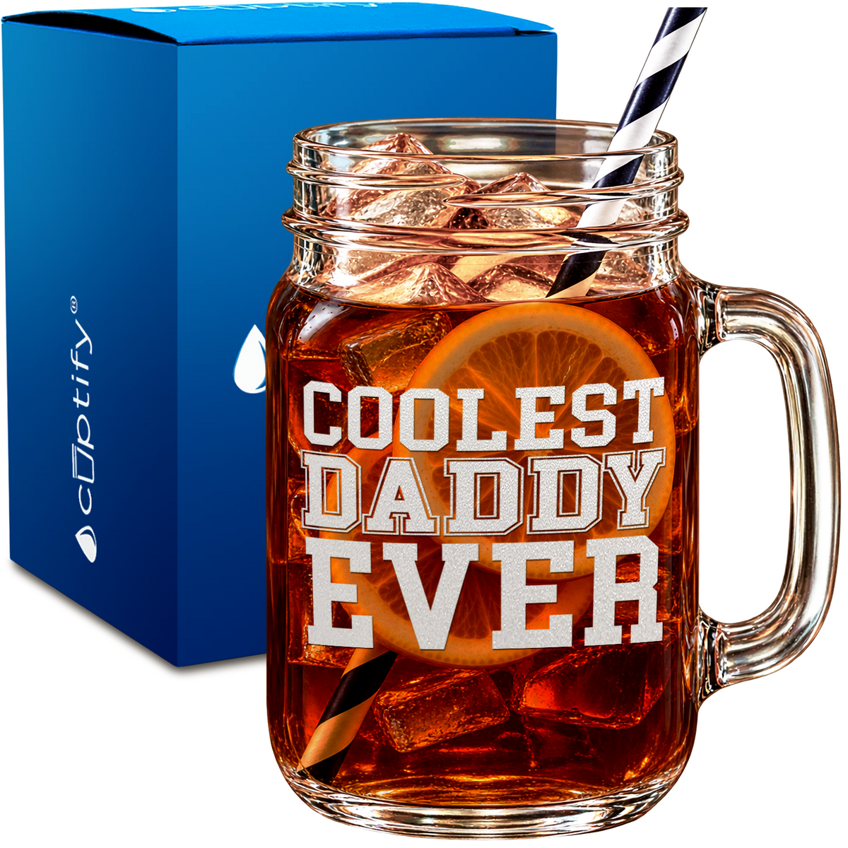 Coolest Daddy Ever design on 16oz Mason Jar Glass