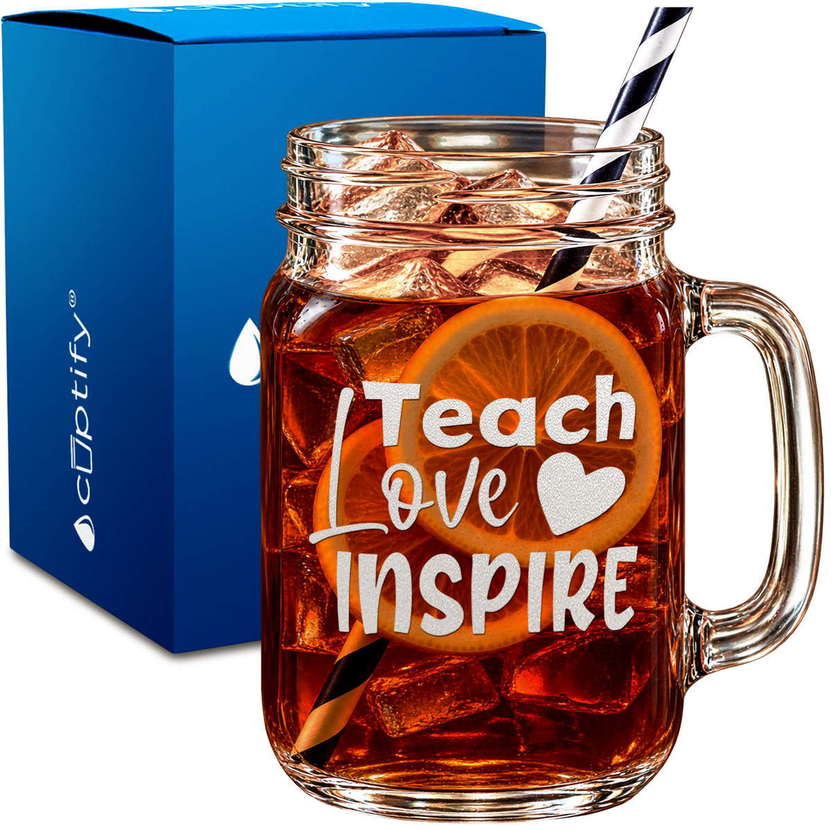Teach Love Inspire design on 16oz Mason Jar Glass