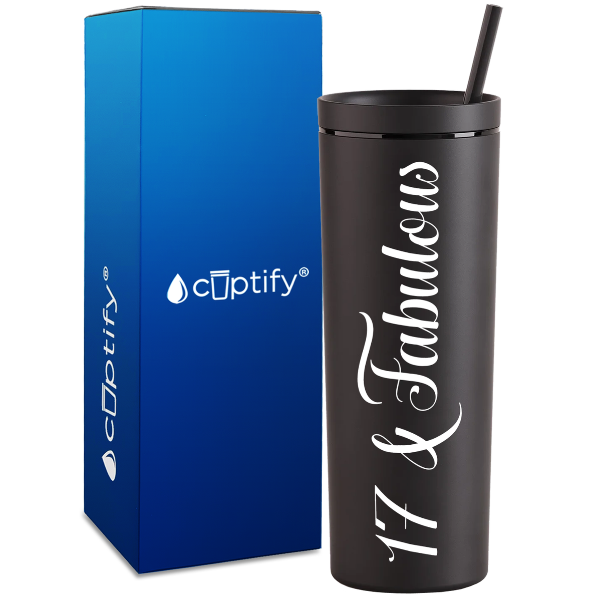 17 and Fabulous on 18oz Acrylic Skinny Tumbler