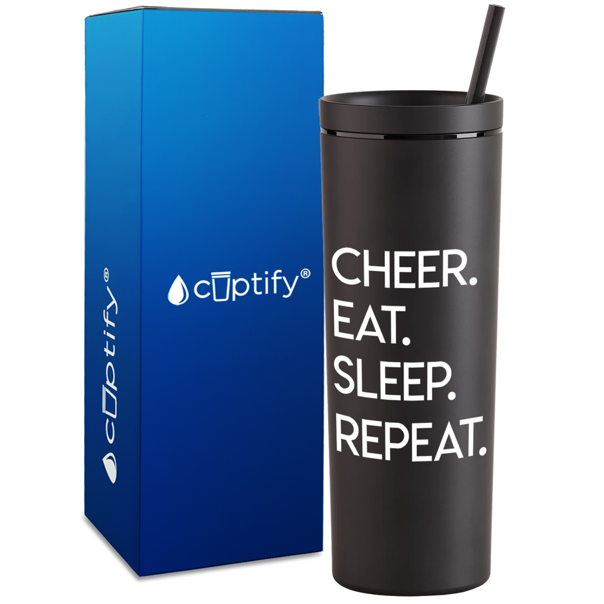 Eat Sleep Cheer Repeat on 18oz Acrylic Skinny Tumbler