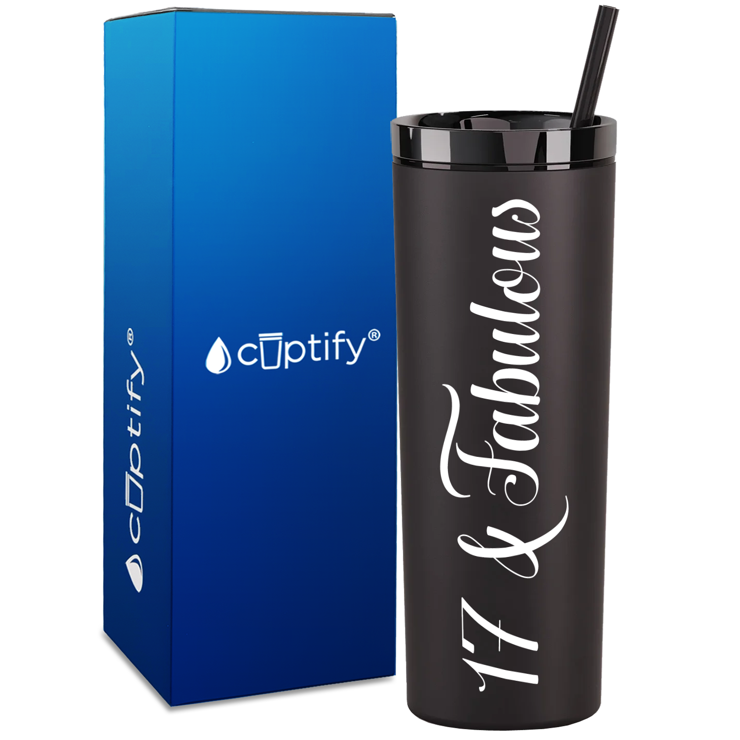 17 and Fabulous on 18oz Acrylic Skinny Tumbler