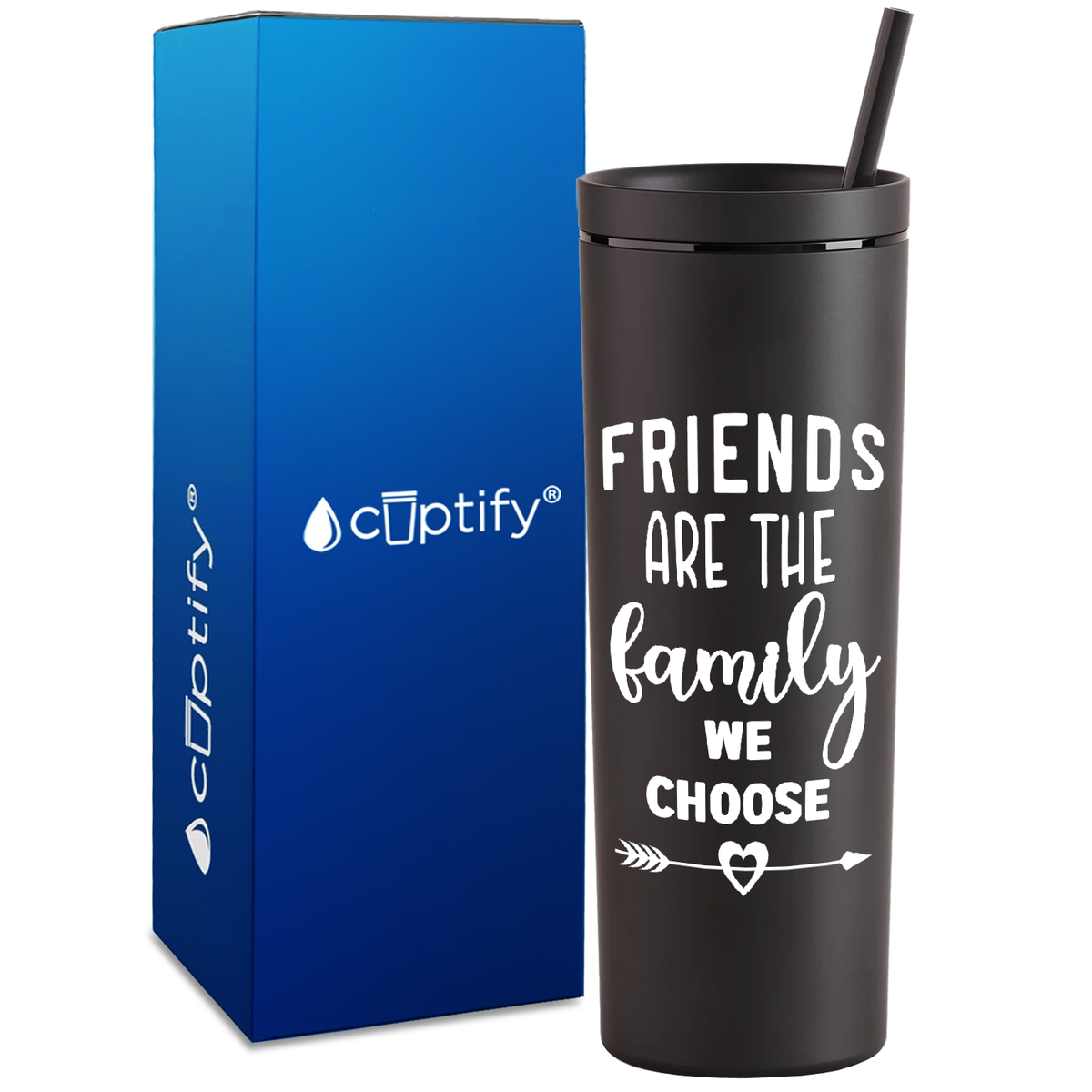 Friends are the Family on 18oz Acrylic Skinny Tumbler