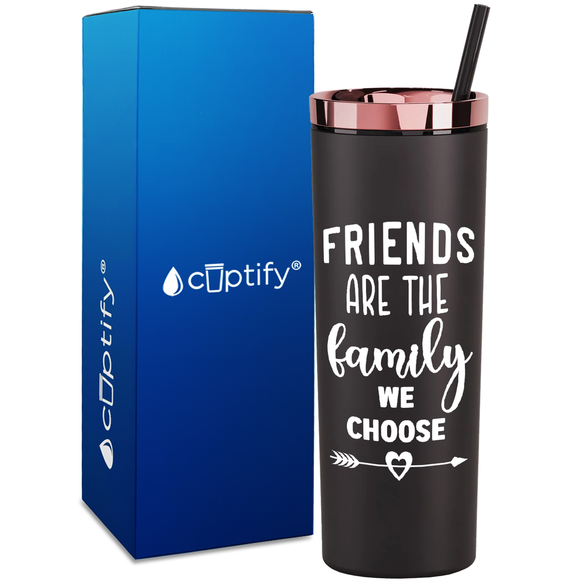 Friends are the Family on 18oz Acrylic Skinny Tumbler