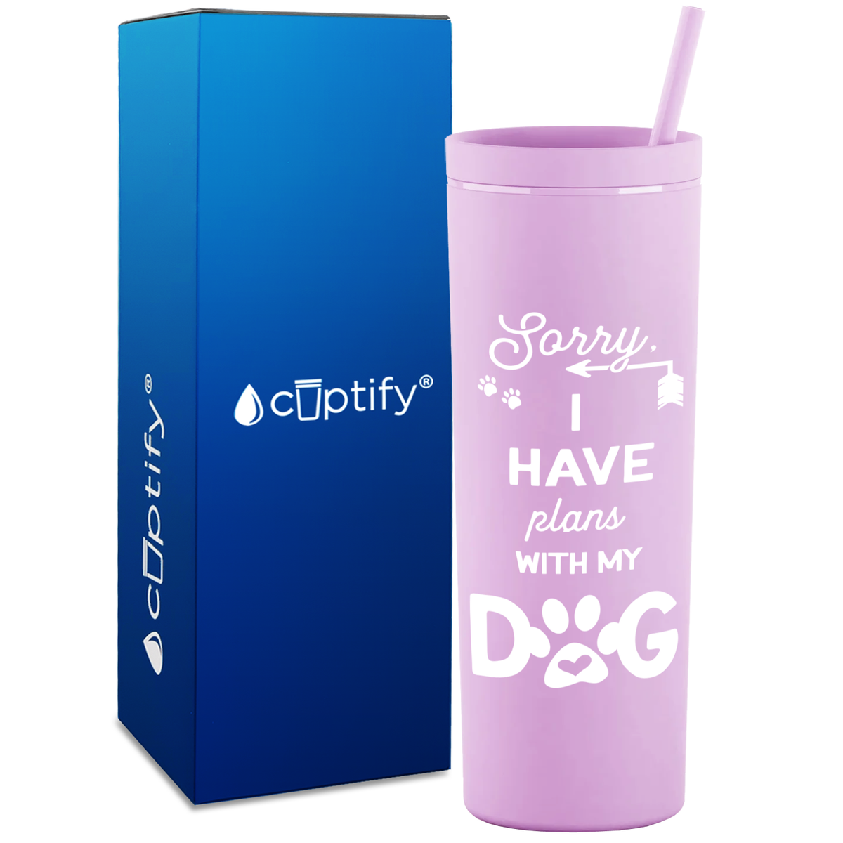 Sorry I have Plans with my Dog on 18oz Acrylic Skinny Tumbler