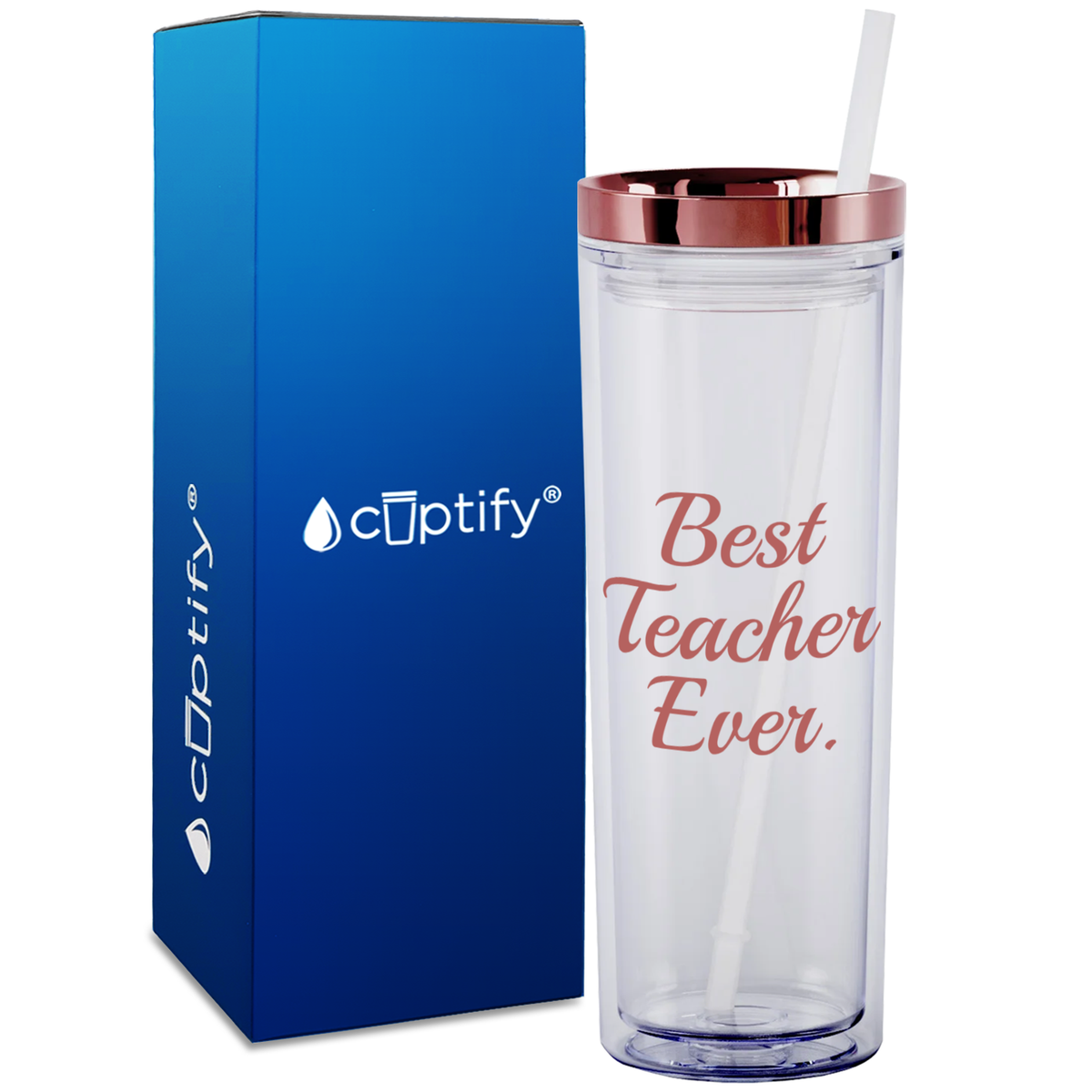 Best Teacher Ever on 18oz Acrylic Teacher Tumbler