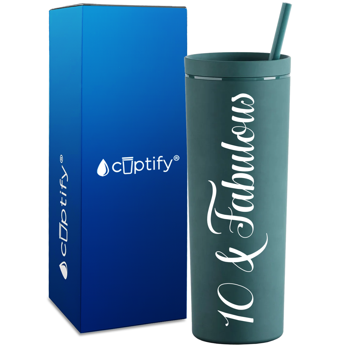 10 and Fabulous on 18oz Acrylic Skinny Tumbler