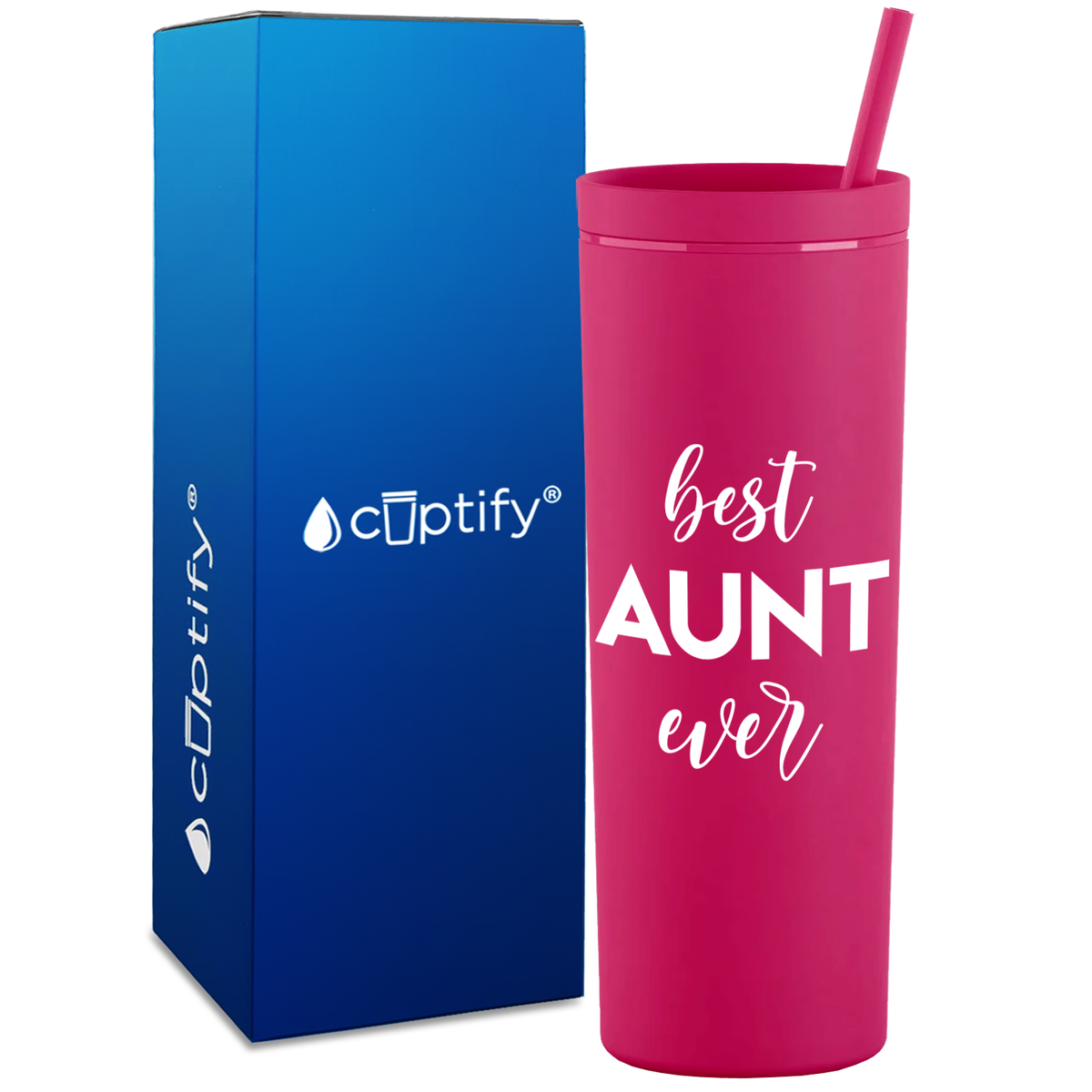 Best Aunt Ever on 18oz Acrylic Skinny Tumbler