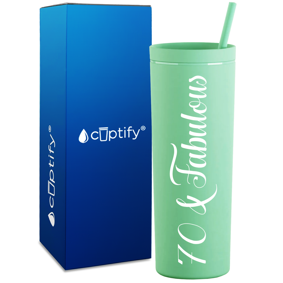 70 and Fabulous on 18oz Acrylic Skinny Tumbler
