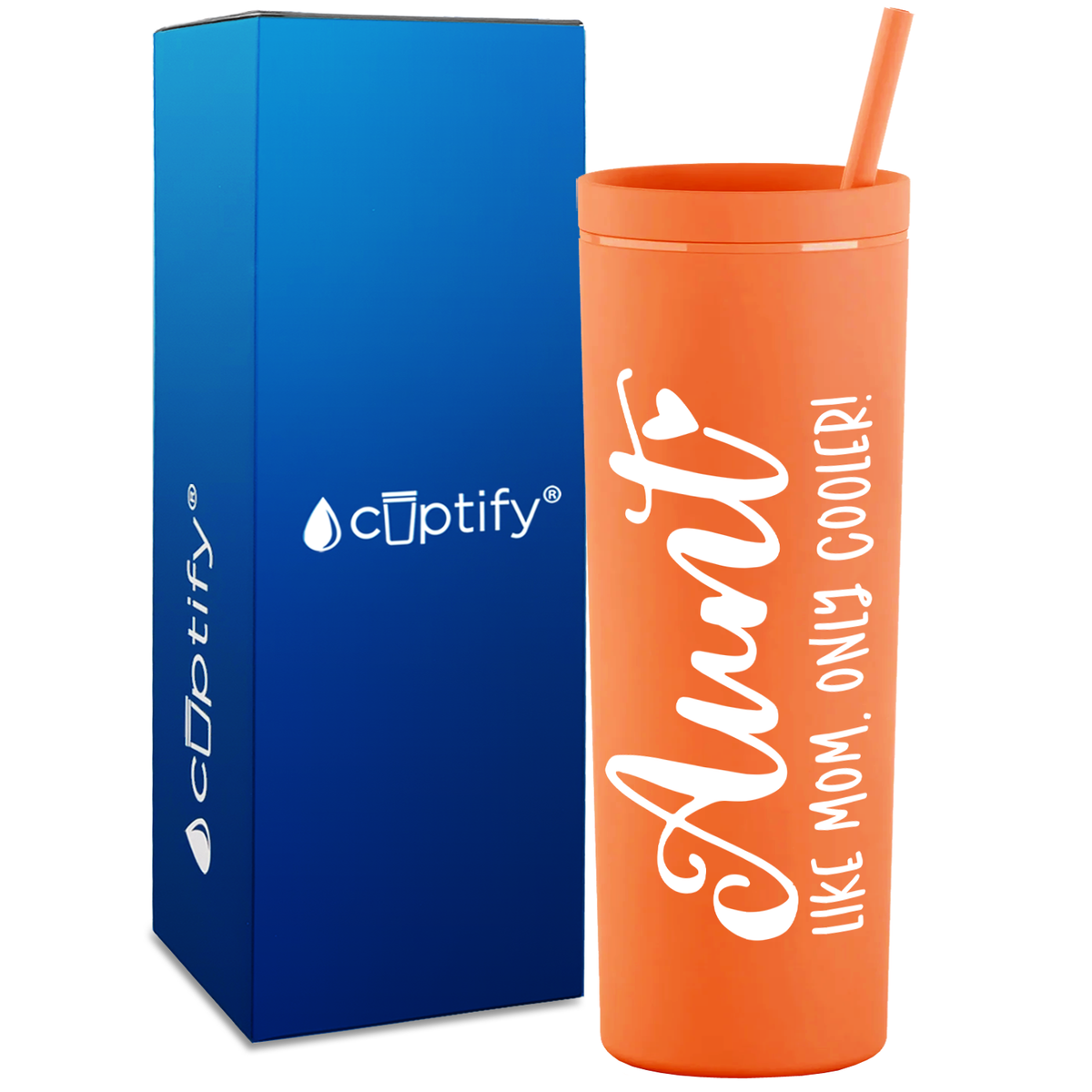 Aunt Like Mom Only Cooler on 18oz Acrylic Skinny Tumbler