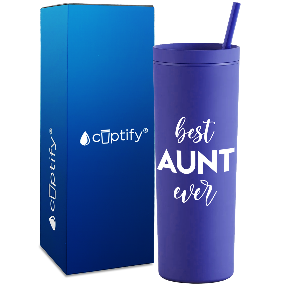 Best Aunt Ever on 18oz Acrylic Skinny Tumbler