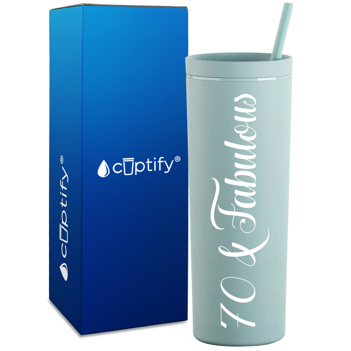 70 and Fabulous on 18oz Acrylic Skinny Tumbler