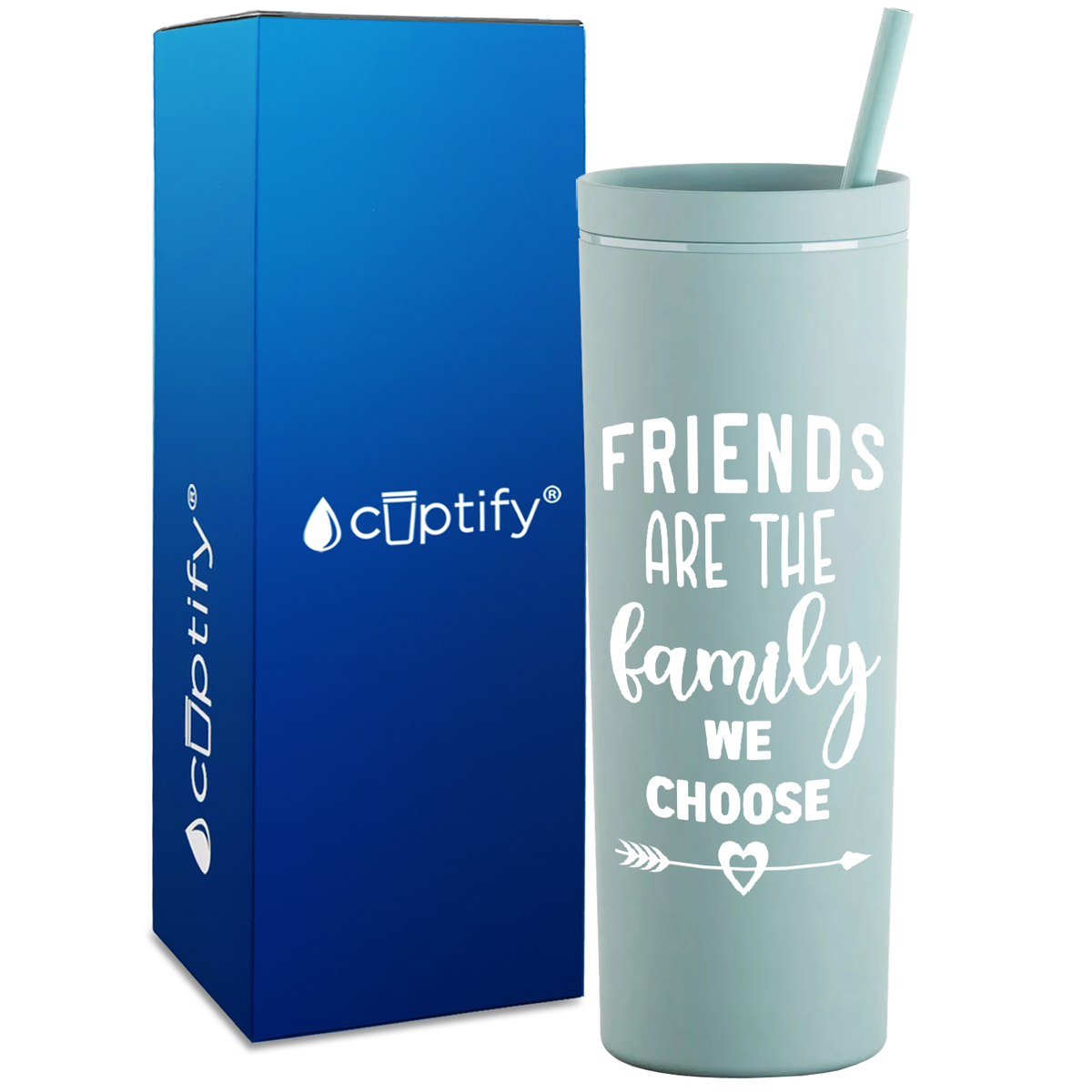 Friends are the Family on 18oz Acrylic Skinny Tumbler