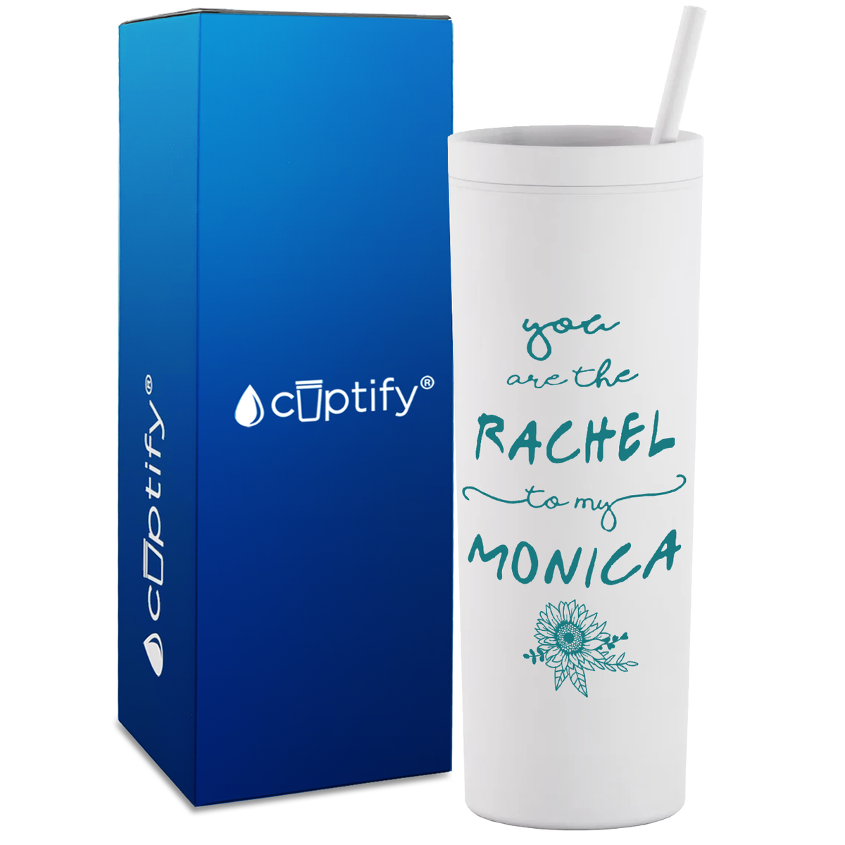 You are the Rachel to my Monica on 18oz Acrylic Skinny Tumbler