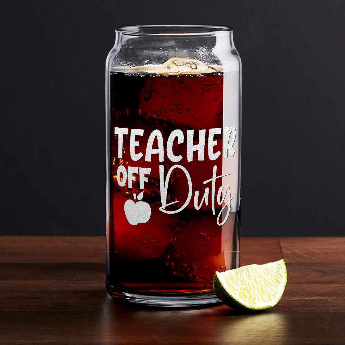 Teacher Off Duty on 20oz Beer Can Glass