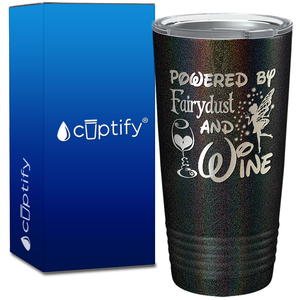 Powered by Fairydust and Wine on 20oz Tumbler