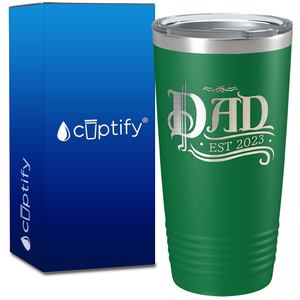 Dad of a New Baby Established 2023 20oz Tumbler