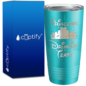 Princess Drinking Team on 20oz Tumbler