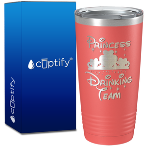 Princess Drinking Team on 20oz Tumbler