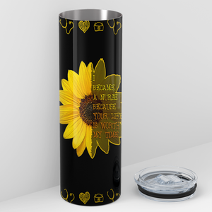 I Became a Nurse on Black Sunflowers 20oz Skinny Tumbler