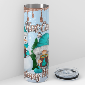 Hot Cocoa and Christmas Movies Gnomes 20oz Skinny Tumbler