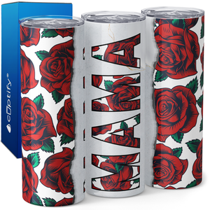 Mama on Red Roses 20oz Skinny Tumbler