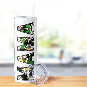 Mama on Daisies 20oz Skinny Tumbler