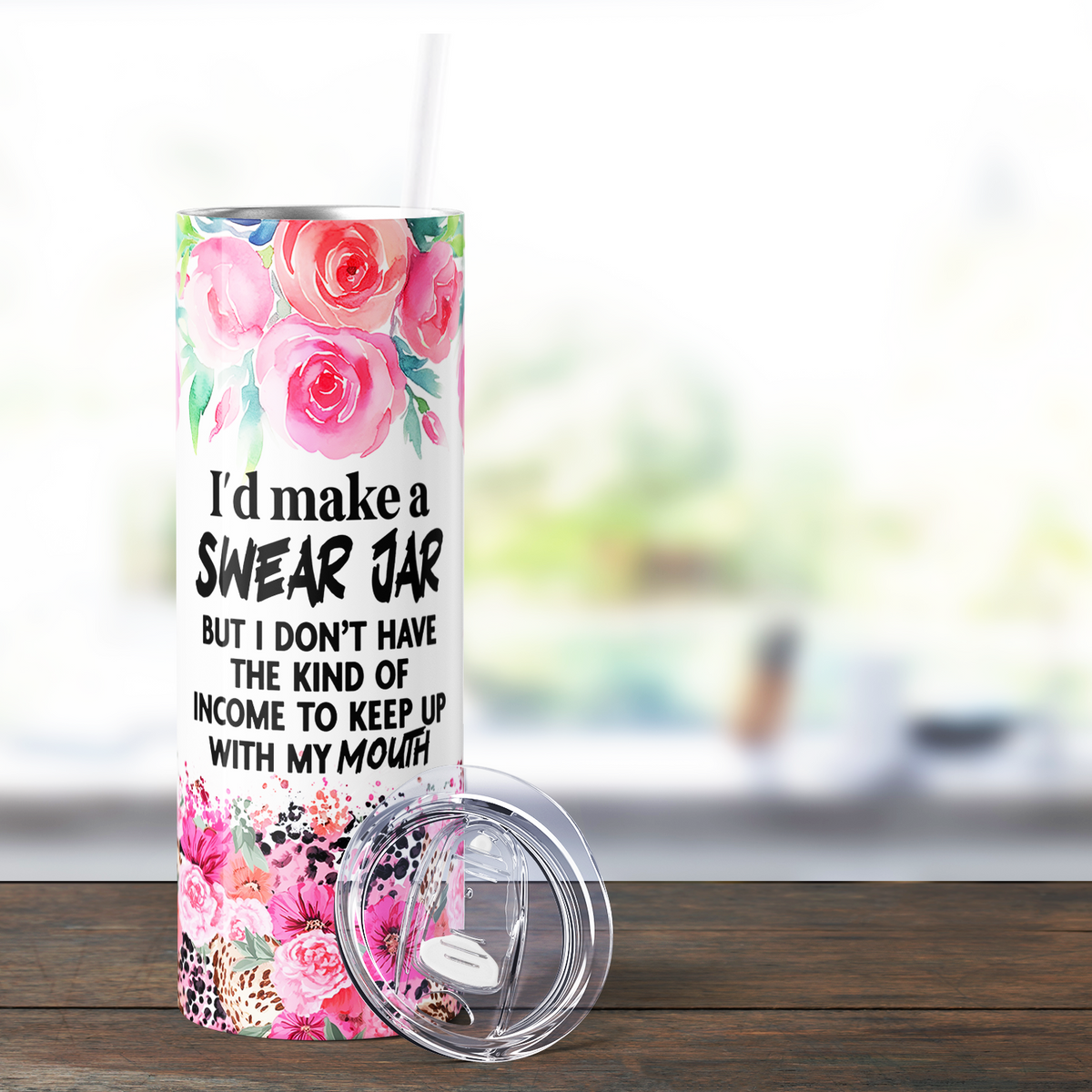 I'd make a Swear Jar Funny 20oz Skinny Tumbler