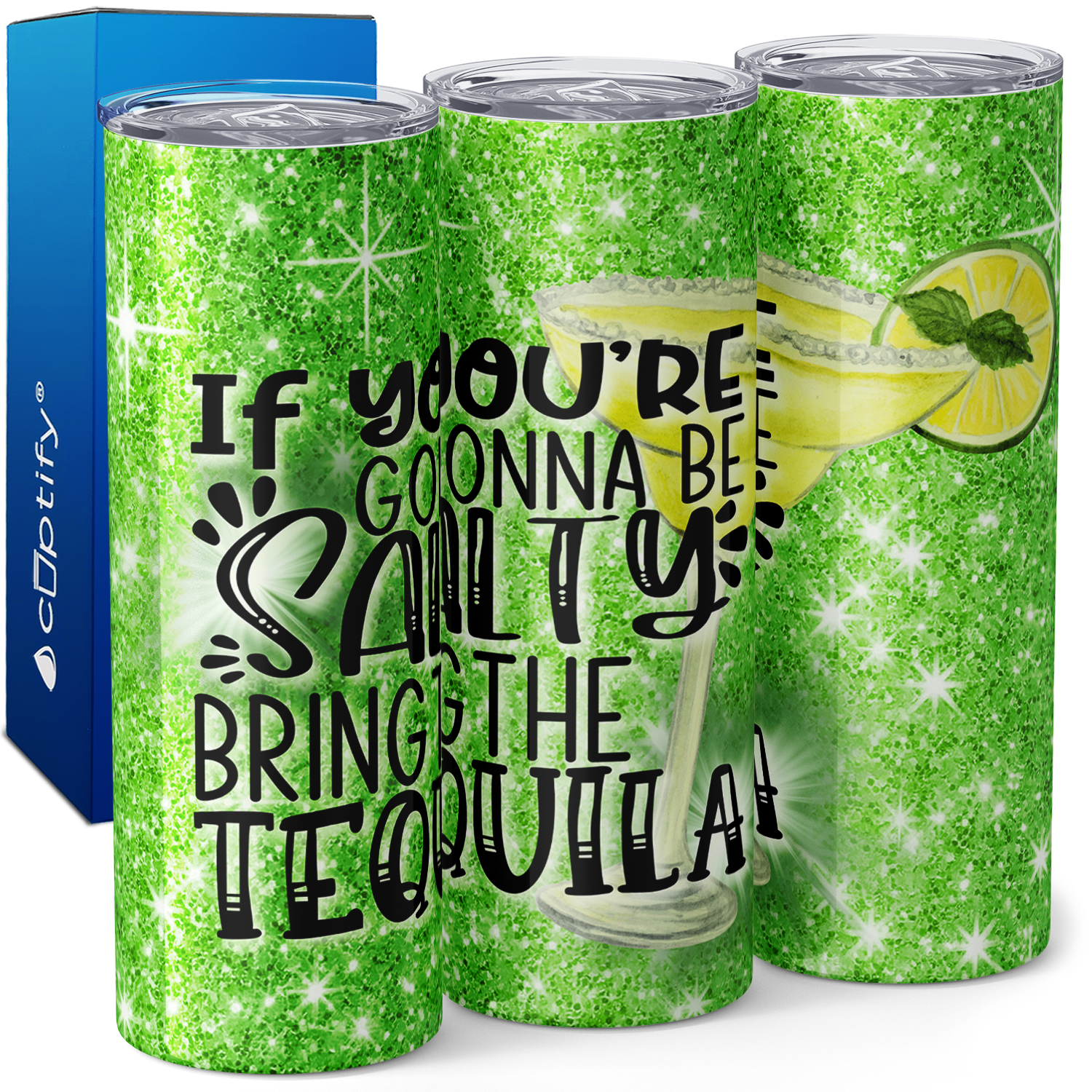 If Your Gonna be Salty Bring the Tequila Funny 20oz Skinny Tumbler