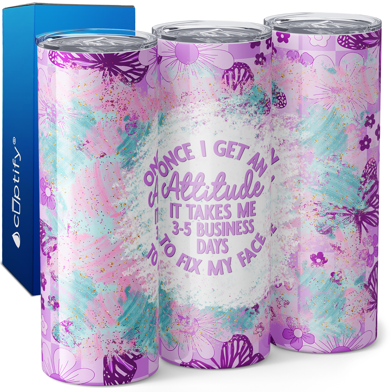 Once I Get an Attitude Funny 20oz Skinny Tumbler