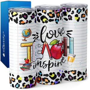 Love Teach Inspire 20oz Skinny Tumbler