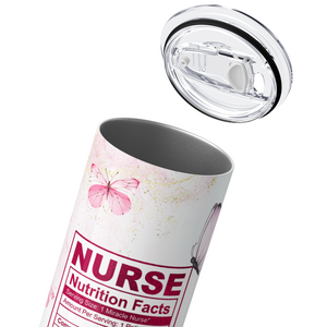 Nurse Nutrition Facts with Pink Butterflies 20oz Skinny Tumbler