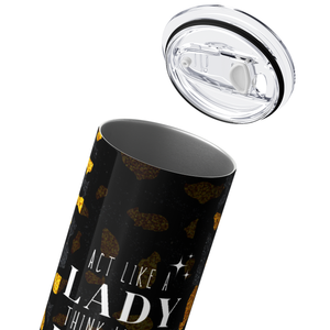 Act Like a Lady Boss Gold Leopard 20oz Skinny Tumbler