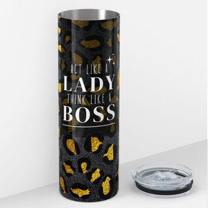 Act Like a Lady Boss Gold Leopard 20oz Skinny Tumbler