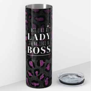 Act Like a Lady Boss Pink Leopard 20oz Skinny Tumbler