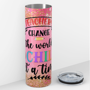 Teachers Change the Wolrd One Child at a Time 20oz Skinny Tumbler