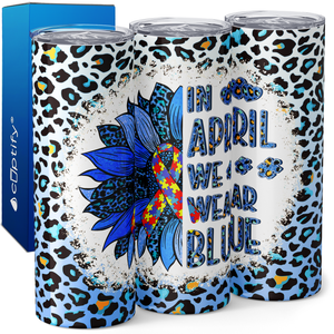 In April we Wear Blue Sunflower 20oz Skinny Tumbler