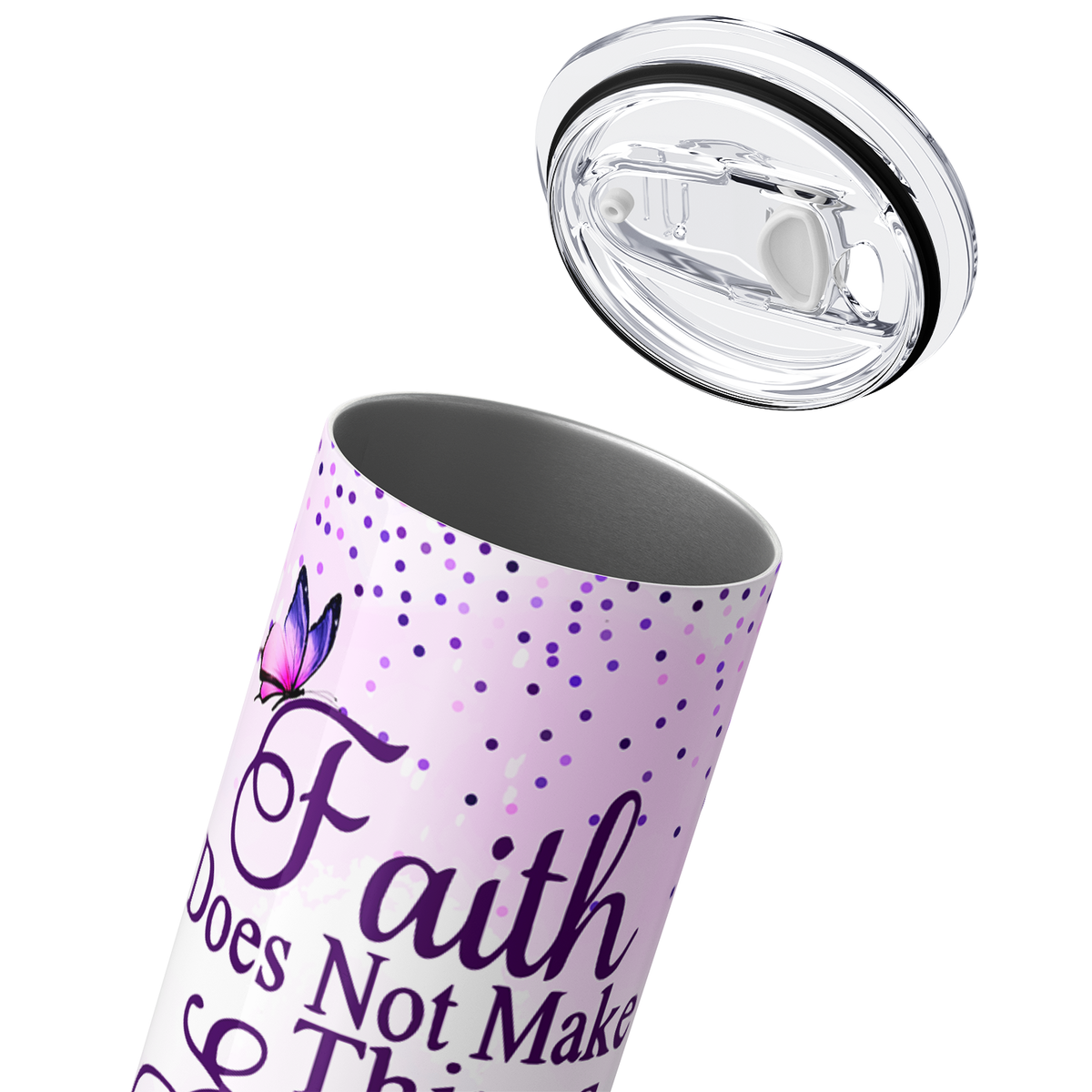 Faith Does not Make Things on Lavender Easy 20oz Skinny Tumbler