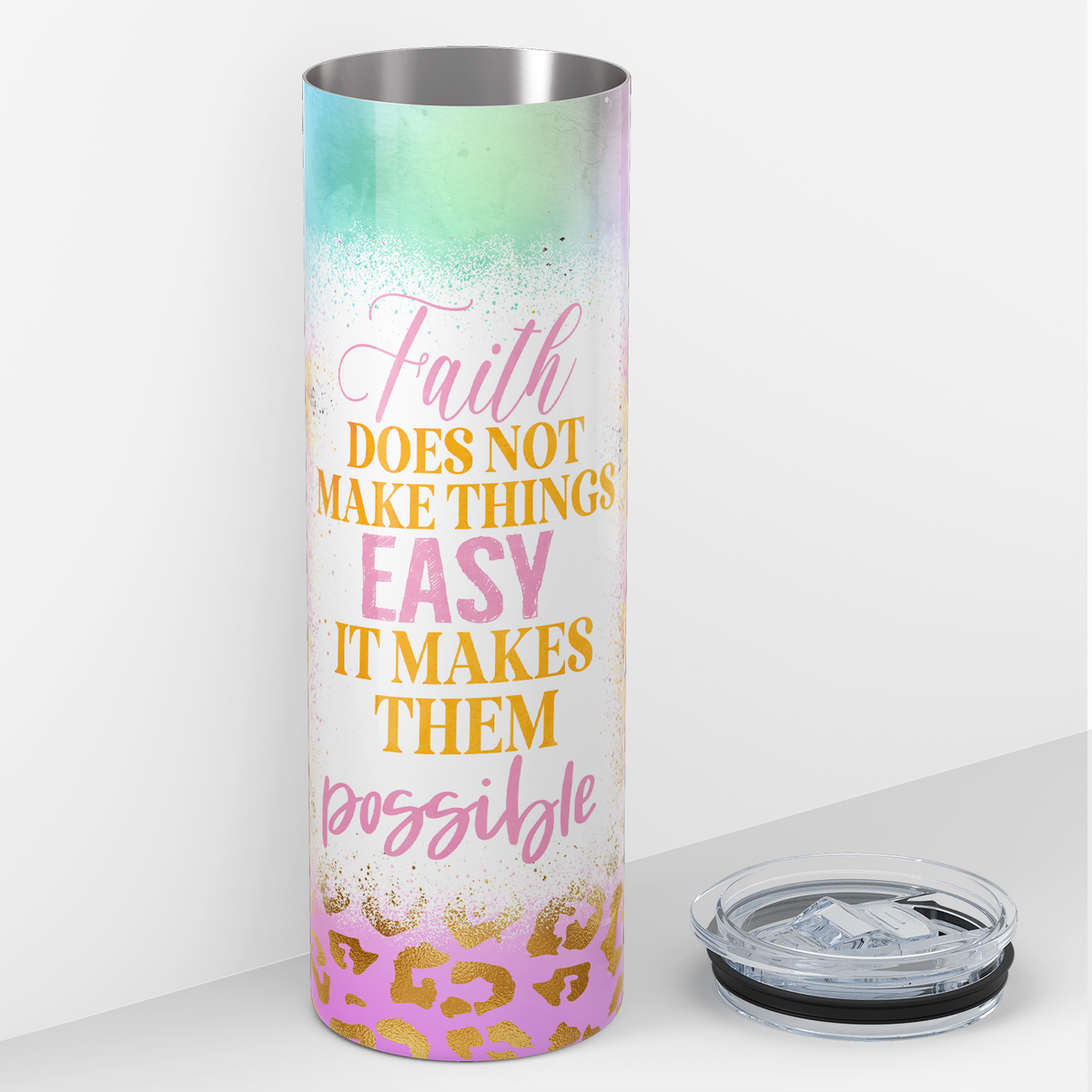 Faith Does Not Make Things Easy 20oz Skinny Tumbler