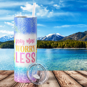 Pray More Worry Less 20oz Skinny Tumbler