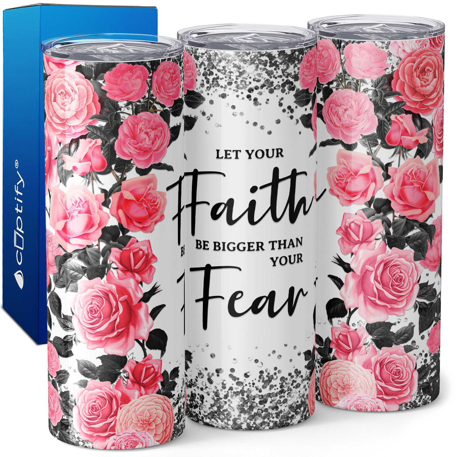 Let Your Faith be Bigger Than Your Fear 20oz Skinny Tumbler