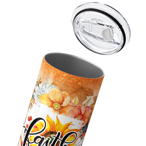 Faith Over Fear on Fall Flowers 20oz Skinny Tumbler