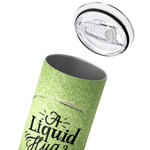 A Liquid Hug for Your Brain on Green Glitter 20oz Skinny Tumbler