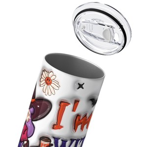 Im a Witch without Coffee 20oz Skinny Tumbler