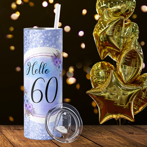 Hello 60 on Blue Glitter 20oz Skinny Tumbler