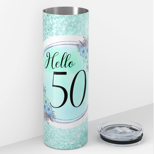 Hello 50 on Green Glitter 20oz Skinny Tumbler