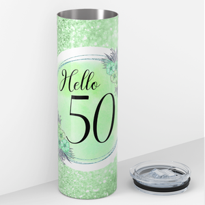 Hello 50 on Lime Glitter 20oz Skinny Tumbler